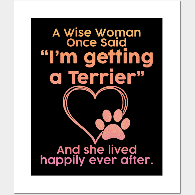 Terrier dog mom pet lover gift . Perfect present for mother dad friend him or her Wall Art by SerenityByAlex